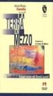 La terra di mezzo. Le attivit� in luogo neutro dei servizi sociali
