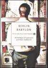 Berlin Babylon. Antologia di giovani scrittori tedeschi