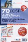70 posti operatore socio-sanitario (categoria BS) regione Sardegna ASL2 Olbia: L'operatore socio-sanitario (O.S.S.). Manuale-Quiz 70 posti operatore socio-sanitario (categoria BS) regione Sardegna ASL2 Olbia: L'operatore socio-sanitario (O.S.S.). Manuale-Quiz