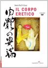 Il corpo eretico. Con DVD