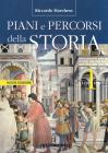 Piani e percorsi della storia. Con Itinerari storiografici. Per le Scuole superiori vol.1