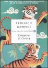 L' Impero di Cindia. Cina, India e dintorni: la superpotenza asiatica da tre miliardi e mezzo di persone L' Impero di Cindia. Cina, India e dintorni: la superpotenza asiatica da tre miliardi e mezzo di persone