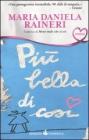 Pi� bella di cos�