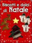 Biscotti e dolci di Natale. Con gadget