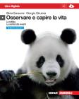 Osservare e capire la vita. La cellula-Variet� dei viventi. Ediz. azzurra. Con espansione online. Per le Scuole superiori
