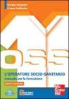 L' operatore socio-sanitario. Manuale per la formazione