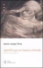 Epitaffio per un impero culturale. Contro vento e marea (1962-1966) vol.1