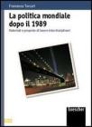 La Politica mondiale dopo il 1989