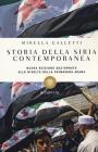 Storia della Siria contemporanea. Popoli, istituzioni e cultura