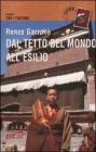 Dal tetto del mondo all'esilio. Viaggio tra i tibetani