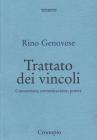 Trattato dei vincoli. Conoscenza, comunicazione, potere