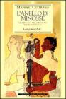 L' anello di Minosse. Archeologia della regalit� nell'Egeo minoico