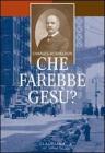Che farebbe Ges�?