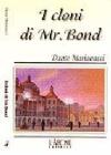 I cloni di Mr. Bond