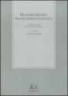 Hannah Arendt tra filosofia e politica. Atti del convegno (Messina, 25-26 novembre 2004)