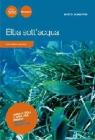 Elba sott'acqua. Guida ai pesci e altra vita marina. Itinerari snorkeling. Con pinne e maschera vol.1