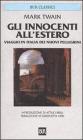 Gli innocenti all'estero. Viaggio in Italia dei nuovi pellegrini