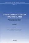 L' educazione salesiana dal 1880 al 1922. Istanze ed attuazioni in diversi contesti vol.2