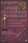 I diari della famiglia Dracula: Il patto con il vampiro-I figli del vampiro-Il signore dei vampiriri