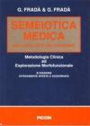 Semeiotica medica nell'adulto e nell'anziano. Metodologia clinica di esplorazione morfofunzionale