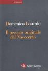 Il peccato originale del Novecento