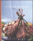 Cucina alla griglia
