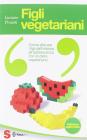 Figli vegetariani