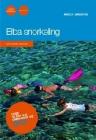 Elba snorkeling. A guide to fish and other sea creatures snorkeling routes