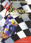 Moto d'amore. Quattro storie di corse