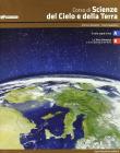 Corso di scienze del cielo e della terra. Vol. 1-2. Con espansione online. Per le Scuole superiori