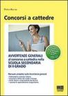 Avvertenze generali al concorso a cattedra nella scuola secondaria di II grado Avvertenze generali al concorso a cattedra nella scuola secondaria di II grado