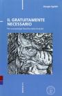 Il gratuitamente necessario