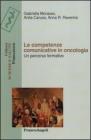 Le competenze comunicative in oncologia. Un percorso formativo. E-book