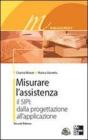 Misurare l'assistenza. Con CD-ROM