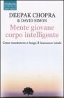 Mente giovane corpo intelligente Mente giovane corpo intelligente