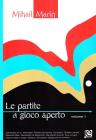 Le partite di gioco aperto vol.1