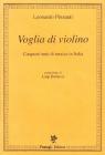 Voglia di violino. Cinquant'anni di musica in Italia