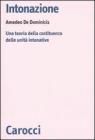 Intonazione. Una teoria della costituenza delle unità intonative Intonazione. Una teoria della costituenza delle unità intonative