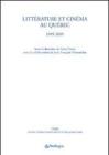 Litt�rature et cin�ma au Qu�bec. 1995-2005