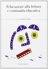Educazione alla lettura e continuit� educativa