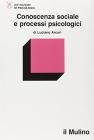 Conoscenza sociale e processi psicologici