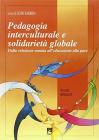 Pedagogia interculturale e solidariet� globale
