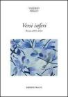 Versi inferi. Poesie 2005-2010