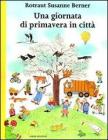 Una giornata di primavera in citt�