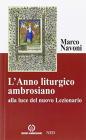 L' anno liturgico ambrosiano alla luce del nuovo lezionario