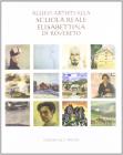 Allievi artisti alla Scuola Reale Elisabettina di Rovereto