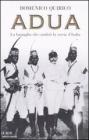 Adua. La battaglia che cambi� la storia d'Italia