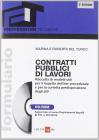 Formulario contratti pubblici di lavori. Con CD-ROM