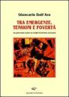 Tra emergenze, tensioni e povert�. Un percorso entro la realt� forlivese-cesenate
