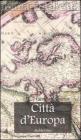 Citt� d'Europa